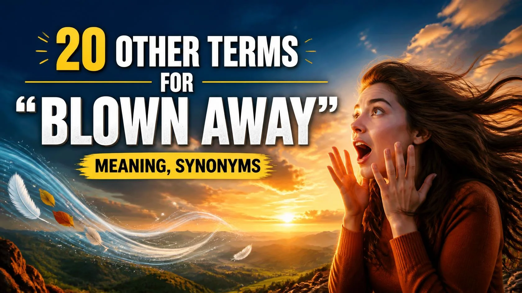 blown-away-meaning-synonyms