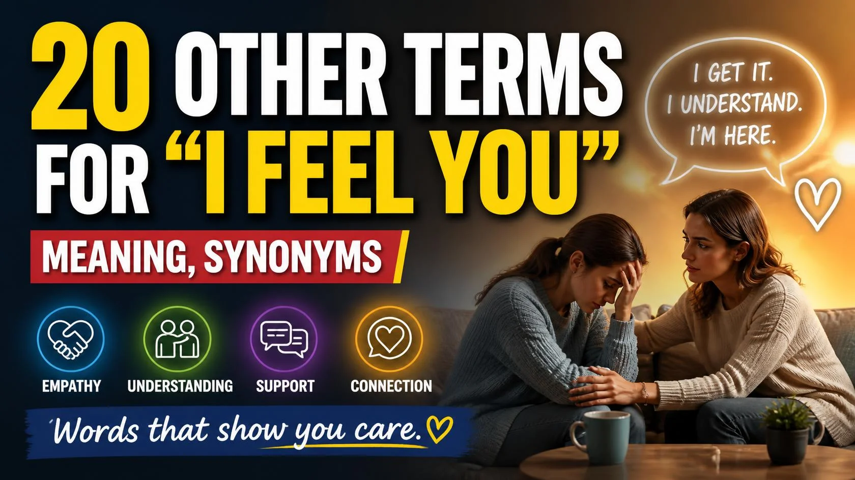 i-feel-you-meaning-synonyms