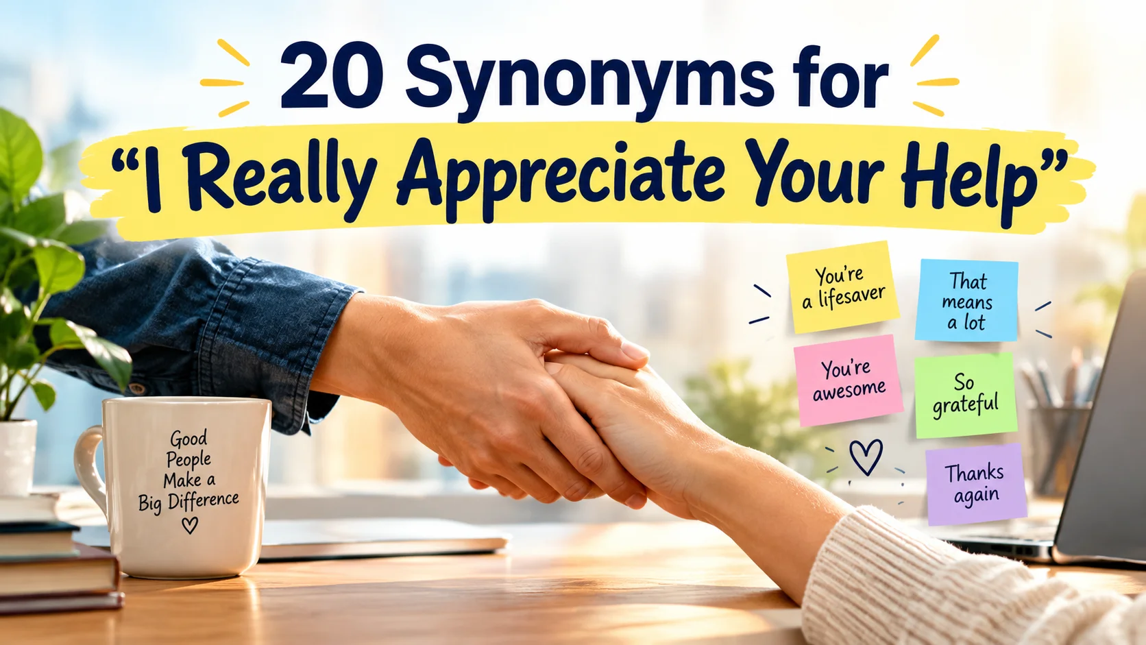 meaning-synonyms-really-appreciate-your-help
