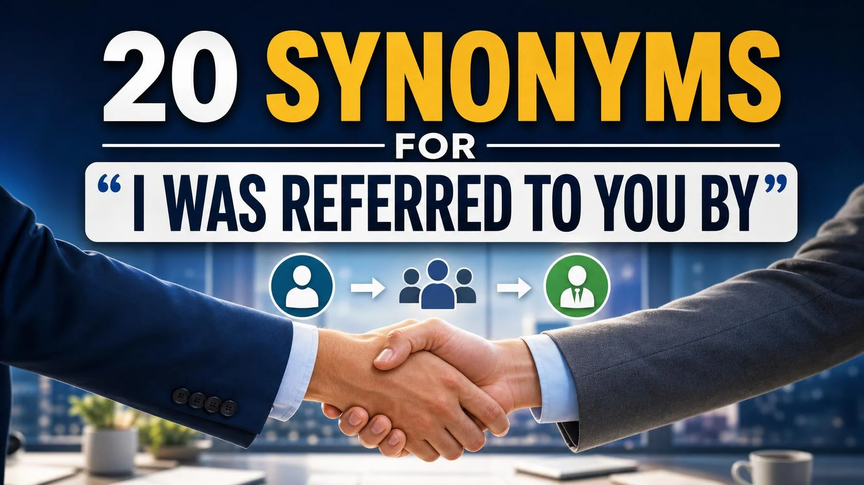 synonyms-referred-to-you